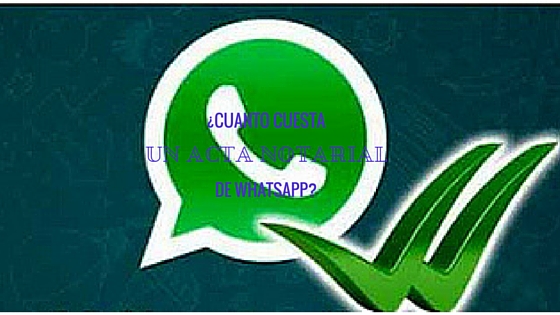 acta notarial de WhatsApp
